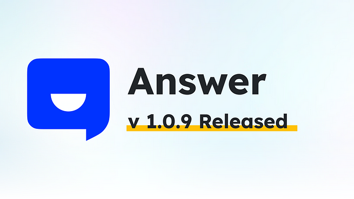Answer v 1.0.9 Released