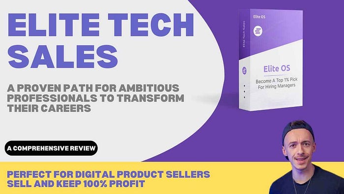 Elite Tech Sales Review: A Proven Path for Ambitious Professionals to Transform Their Careers with Resell Rights A comprehensive guide for digital product sellers and ambitious professionals to boost their careers, resell with confidence, and gain access to top-tier coaching and job opportunities