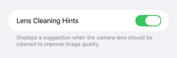 Toggling on Lens Cleaning Hints for iOS 26 Camera