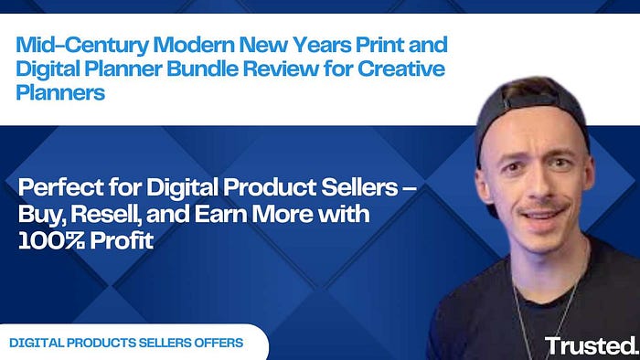 Mid-Century Modern New Years Print and Digital Planner Bundle Review for Creative Planners Perfect for Digital Product Sellers — Buy, Resell, and Earn More with 100% Profit