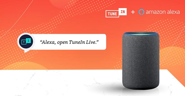 Our TuneIn Alexa Skill Just Went Premium | by Volume | TuneIn Volume