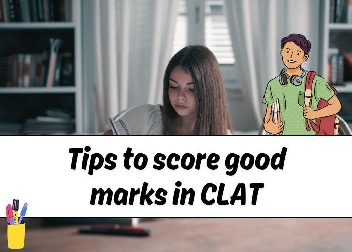 Tips to score good marks in CLAT