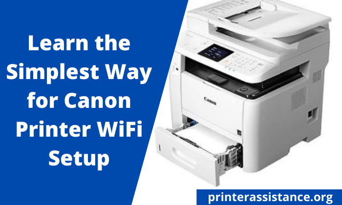 Learn the Simplest Way for Canon Printer WiFi Setup - printerAssistance -  Medium