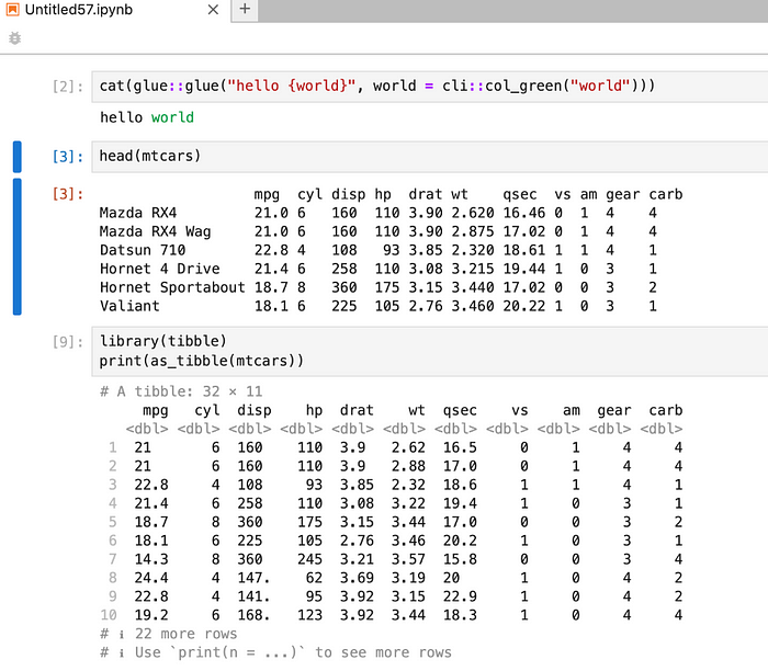 Screenshot of a Jupyter notebook with 3 cells visible. The first cell [2] contains a line of R code that uses cat and glue to print “hello world” with “world” coloured in green thanks the col_green function from the cli package. The second cell [3] shows the command head(mtcars) which outputs a plain text version of the first 6 rows of the mtcars data frame. The third cell [9] contains R code that loads the tibble package and then prints mtcars as a tibble, therefore benefitting from formatting.