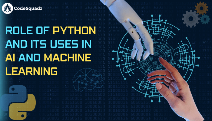 Role of Python and its uses in AI and Machine Learning - Tripta - Medium