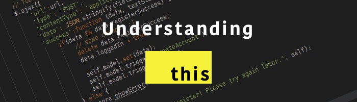 Understanding ‘this’. Context in JavaScript has never been… | by Amogh ...