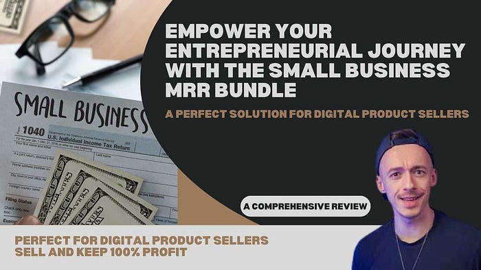 Empower Your Entrepreneurial Journey with the Small Business MRR Bundle — A Perfect Solution for Digital Product Sellers The Ultimate Small Business Bundle — Perfect for Digital Product Sellers to Buy, Resell, and Keep 100% Profit!