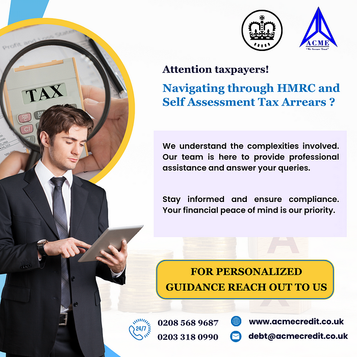 Managing HMRC and Self Assessment Tax Arrears with Acme Credit Consultants