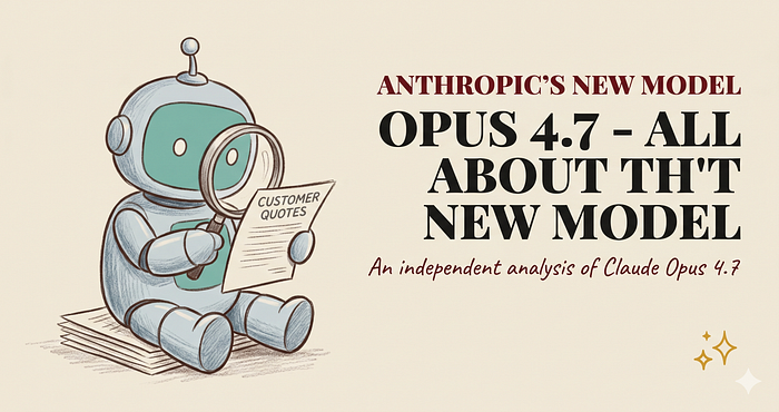 Image 3: Editorial illustration showing a robot analyzing Claude Opus 4.7 customer quotes