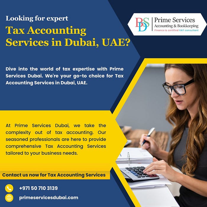 Explore the Importance of Accounting Tax Services for Dubai Businesses