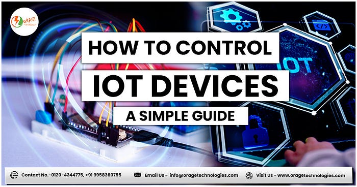 How to Control IoT Devices: A Simple Guide