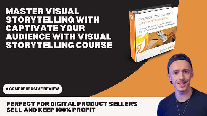 Master Visual Storytelling with Captivate Your Audience with Visual Storytelling Course With Resell Rights- A Must-Have for Digital Product Sellers Perfect for Digital Product Sellers! Teach, Sell, and Profit 100% with Captivate Your Audience with Visual Storytelling — An Affordable, Ready-to-Go Course to Engage Audiences