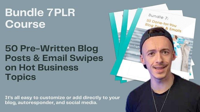 Comprehensive Review of 50 Pre-Written Blog Posts & Email Swipes on Hot Business Topics: Bundle 7 — PLR Course It’s all easy to customize or add directly to your blog, autoresponder, and social media