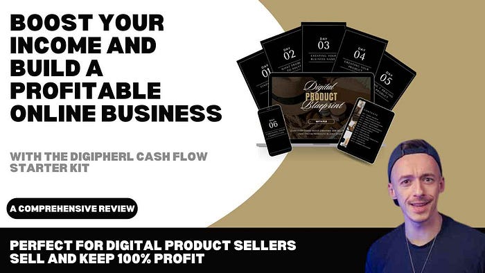 Boost Your Income and Build a Profitable Online Business with the DigiPherl Cash Flow Starter Kit Secrets to Success with the DigiPherl Cash Flow Starter Kit: Perfect for Digital Product Sellers Who Want to Buy, Sell, and Keep 100% Profit