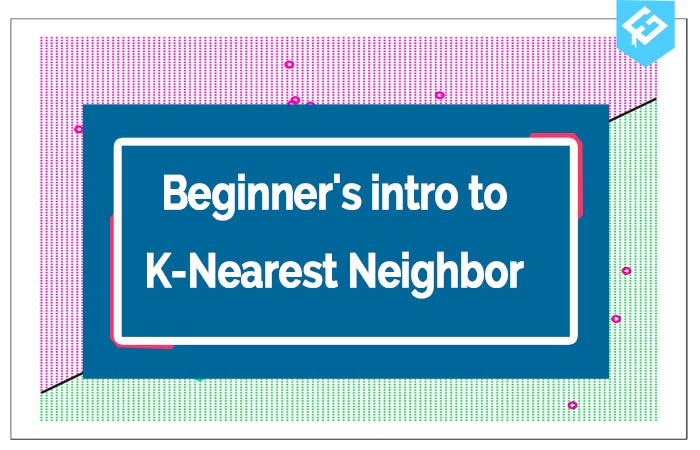 Beginner’s Introduction to K-Nearest Neighbor(Python code) | by ...
