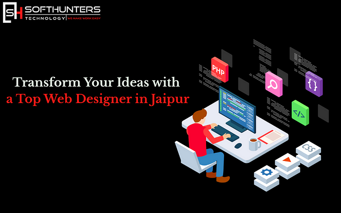 Transform Your Ideas with a Top Web Designer in Jaipur