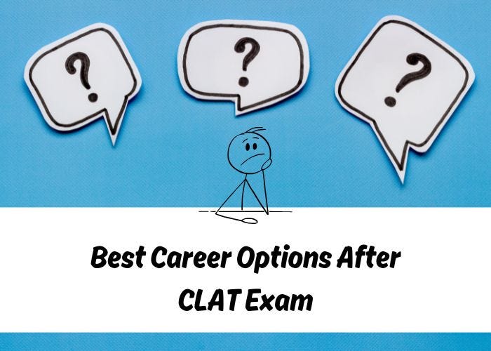 Best Career Options After CLAT Exam
