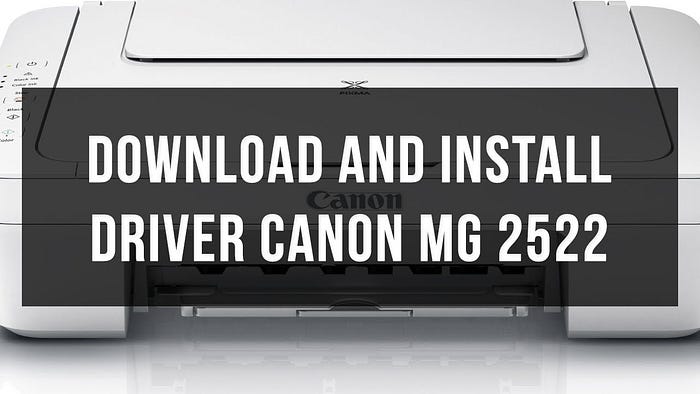 canon pixma mg2522 driver