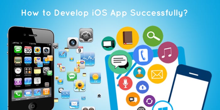 How to develop iOS App Successfully? | by Samuel Roy | Medium