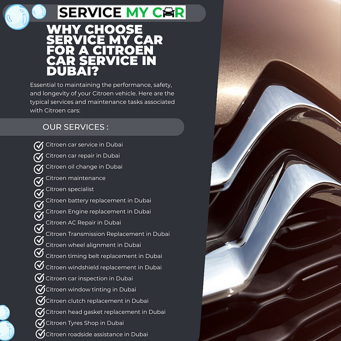 Why choose Service My Car for a Citroen car service in Dubai?