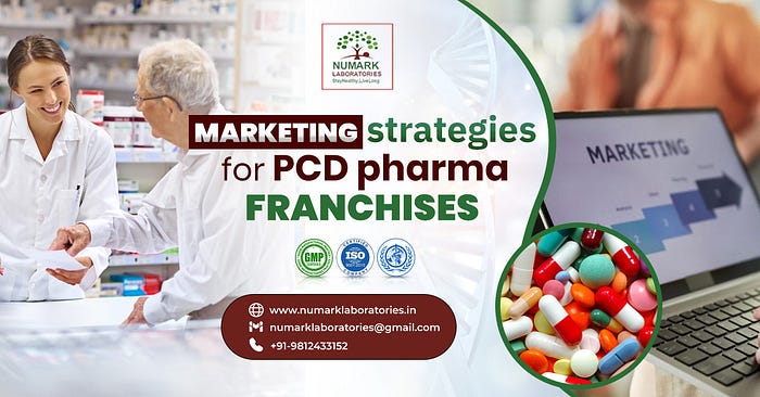 Marketing Strategies for PCD Pharma Franchises- Numark Laboratories
