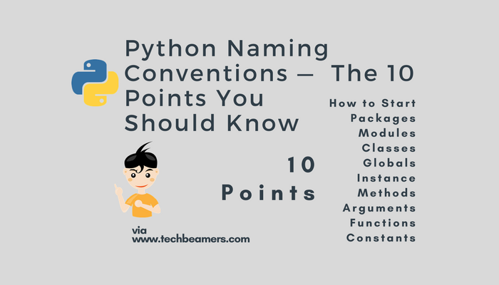 Python Naming Conventions — The 10 Points You Should Know