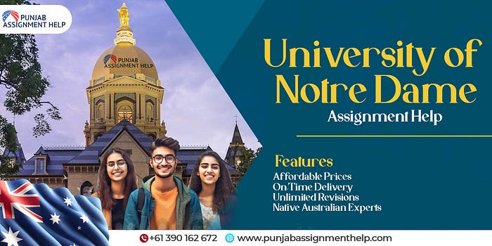University of Notre Dame Assignment Help