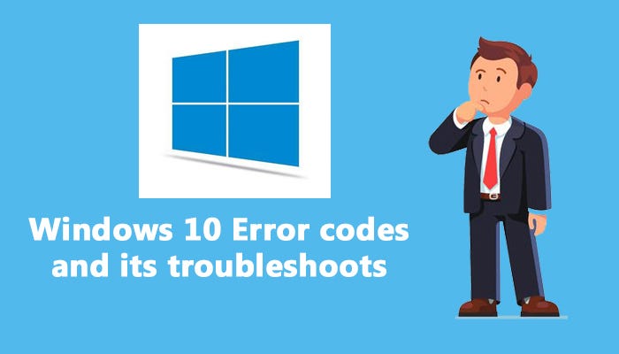 Windows 10 Error codes and its troubleshoots | by Hailey Lewis | Medium