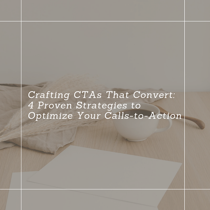 Supporting visual 1 for Crafting CTAs That Convert: 4 Proven Strategies to Optimize Your Calls-to-Action