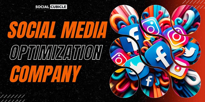 Social Media Optimization Company for Your Brand