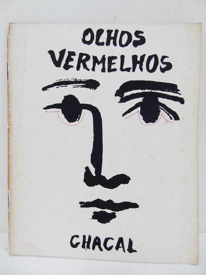 “Olhos Vermelho” Chacal — 1979, Rio de Janeiro, 1ª edição — Publicado por Nuvem Cigana Empreendimentos Artísticos