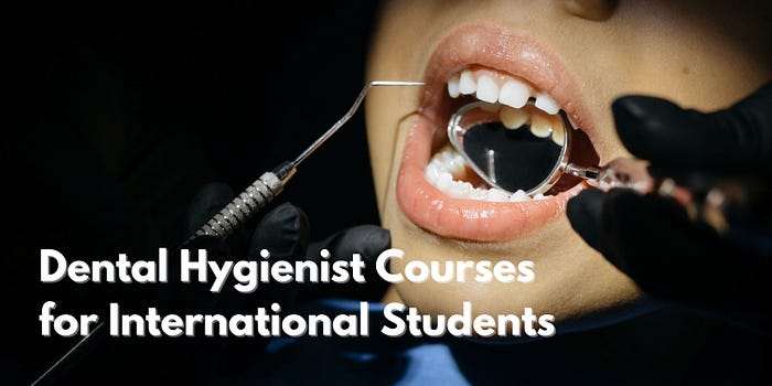 Dental Hygienist Course Fee in Canada for International Students
