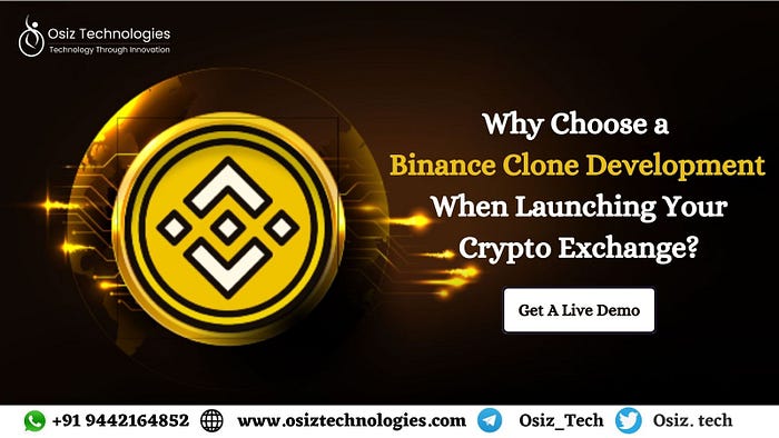 Why Choose A Binance Clone Development When Launching Your Crypto Exchange?