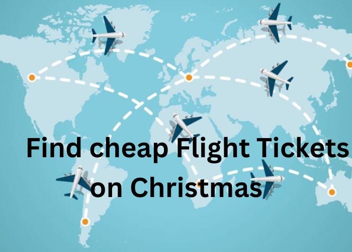 Tips and Tricks to Find Cheap Air Tickets for Christmas Travel by