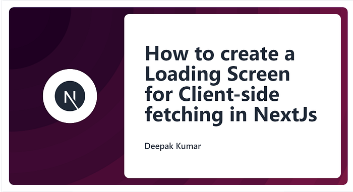 How to create a loading screen for client side fetching in nextjs