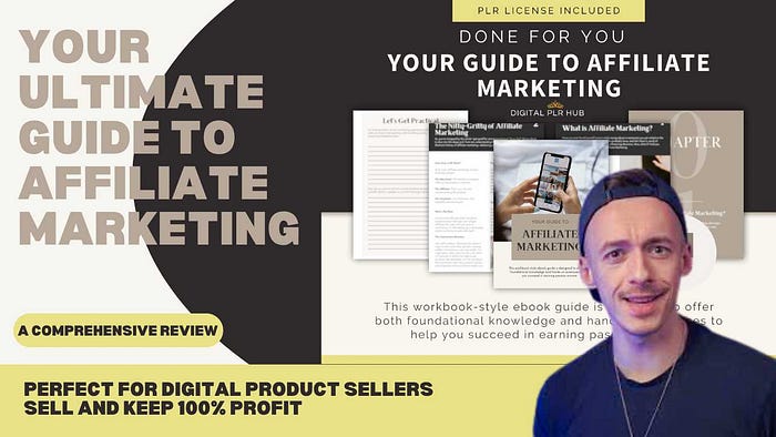 Your Ultimate Guide to Affiliate Marketing: A Review of the Best PLR Resource PERFECT FOR DIGITAL PRODUCT SELLERS SELL AND KEEP 100% PROFIT