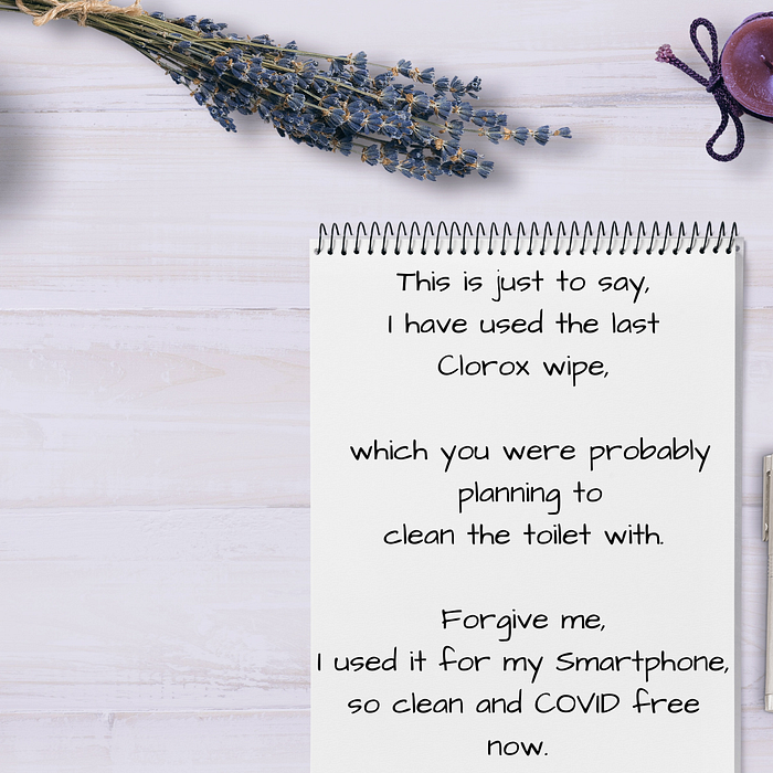 Writing challenge: create your own William Carlos Williams apology poem.