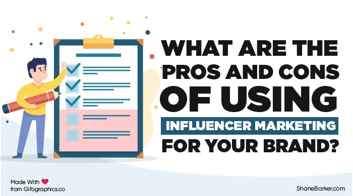 What Are The Pros And Cons Of Using Influencer Marketing For Your Brand ...