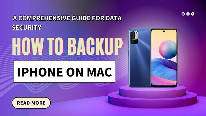 how-to-backup-iphone-on-mac-a-comprehensive-guide-for-data-security