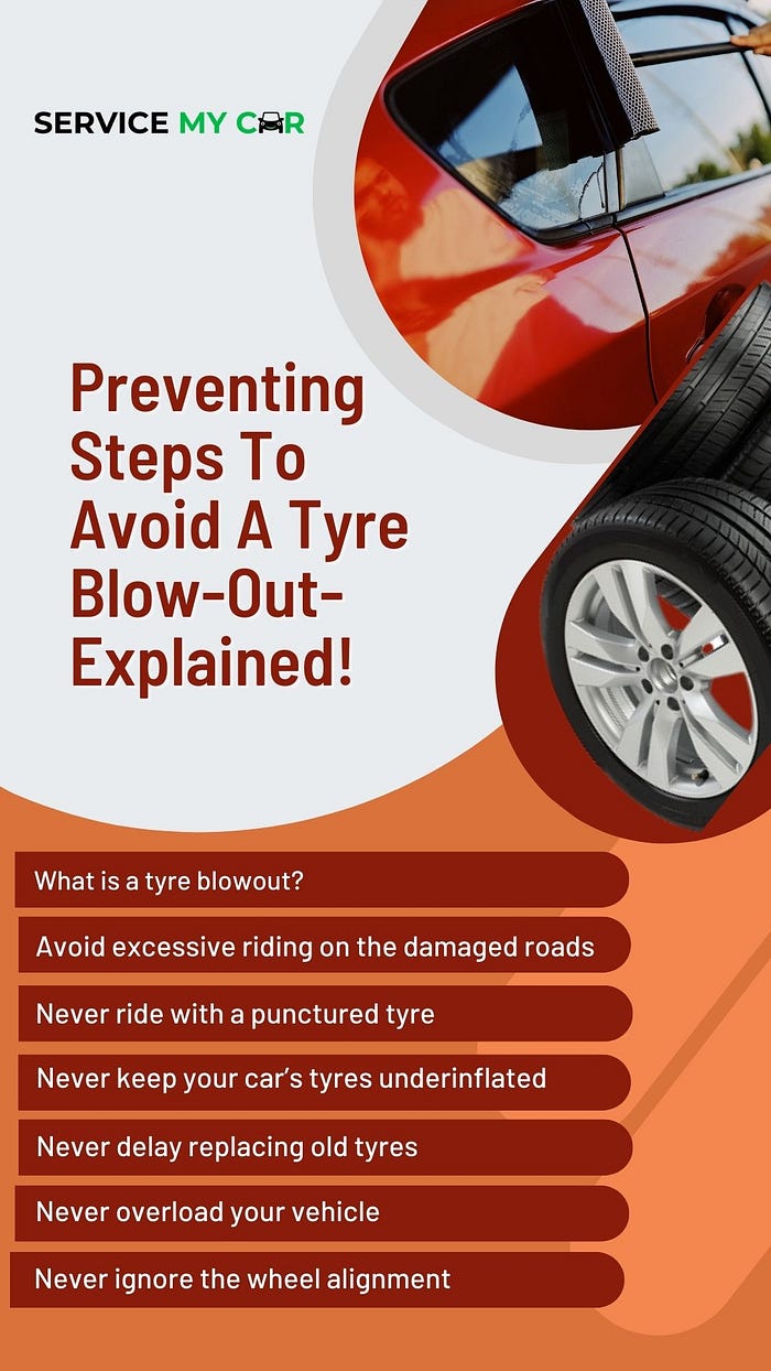 Preventing Steps To Avoid A Tire Blow-Out- Explained!