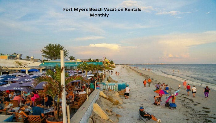 Fort Myers Beach Monthly Vacation Rentals