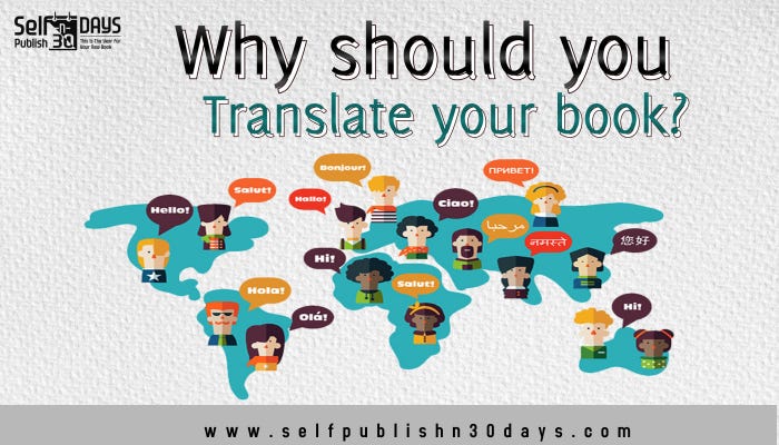 Why All Authors Should Consider Translating Their Books | by Darren M ...