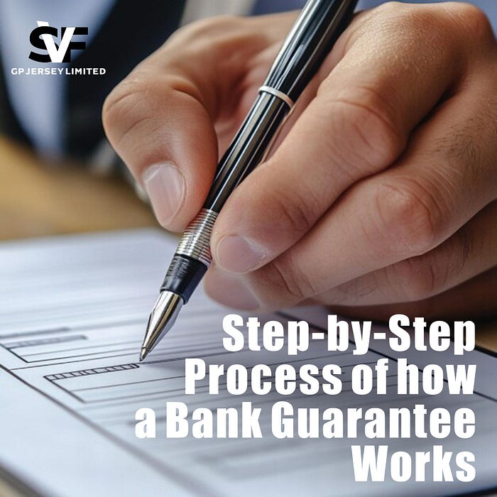 Bank Guarantees Made Simple: How They Work and How to Get One step by step process on how a bank guarantee works