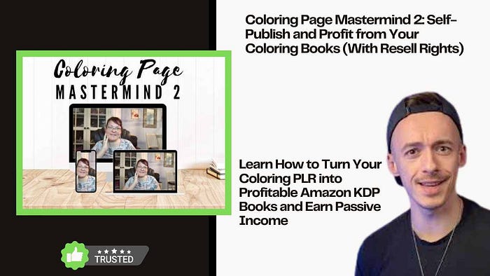 Coloring Page Mastermind 2: Self-Publish and Profit from Your Coloring Books (With Resell Rights) Learn How to Turn Your Coloring PLR into Profitable Amazon KDP Books and Earn Passive Income