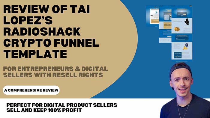 Review of Tai Lopez’s Radioshack Crypto Funnel Template for Entrepreneurs & Digital Sellers with Resell Rights — Perfect for Growing Your Email List and Earning Big! A powerful, proven funnel system for digital product sellers — buy, use, resell, and keep 100% of the profits while earning high commissions!