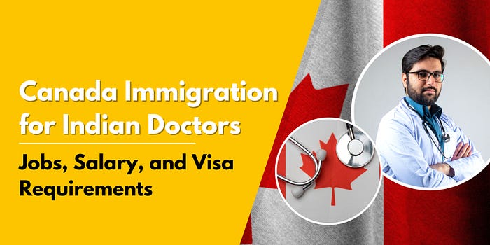Canada Immigration for Indian Doctors Jobs, Salary