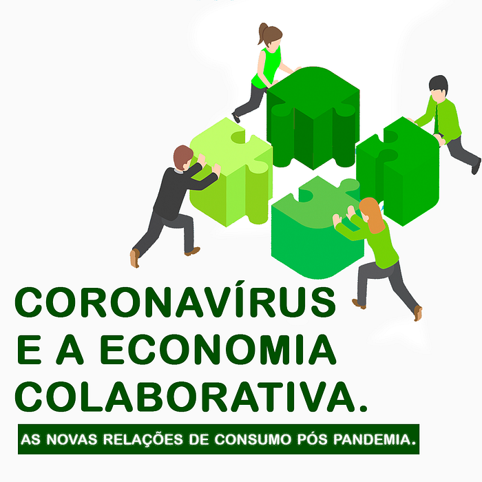 Economia Colaborativa: realidade pós Coronavírus