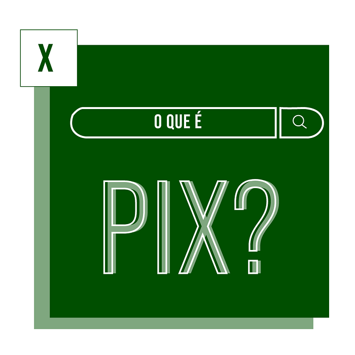 Saiba tudo sobre o PIX