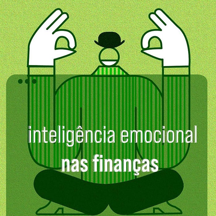 Inteligência Financeira: saiba como usar ao seu favor