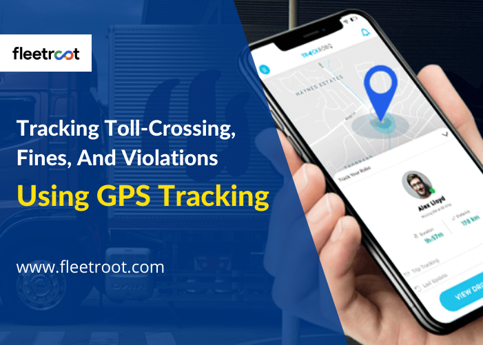How Can GPS Tracking Be Used To Monitor Toll Violations, Fines, And